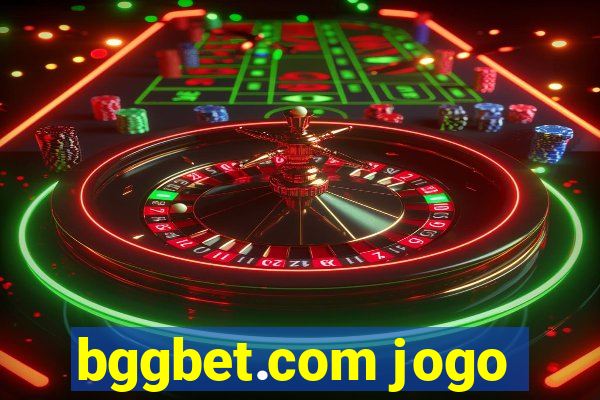 bggbet.com jogo